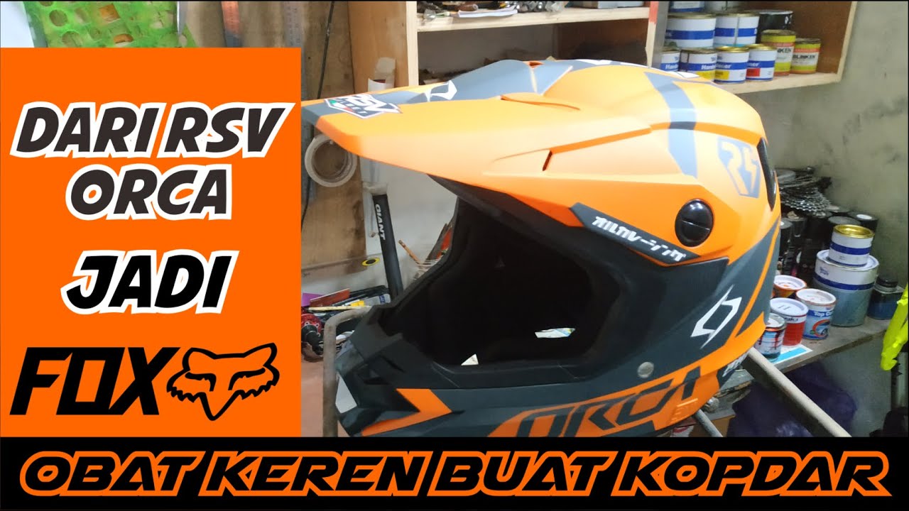 CUSTOM REPAINT HELM CROSS RSV ORCA JADI FOX V1 MATA 2019 - obat keren buat kopdar malam minggu