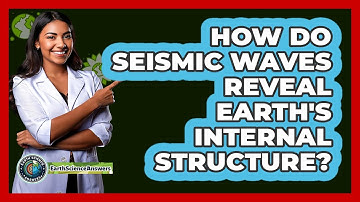 How Do Seismic Waves Reveal Earth