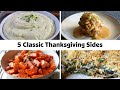 5 Classic Thanksgiving Side Dishes for the Perfect Turkey Day Spread