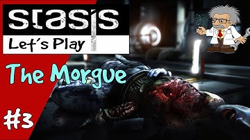 STASIS Walkthrough #3 - THE MORGUE | Sci-Fi Horror Adventure game! | STASIS GAMEPLAY