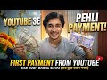 YouTube First Payment Received! 😍 | YouTube Se Pehla Paisa Aa Gaya | My YouTube Journey 2026
