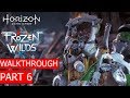 HORIZON ZERO DAWN The Frozen Wilds DLC Gameplay Walkthrough Part 6 - Bandit camp