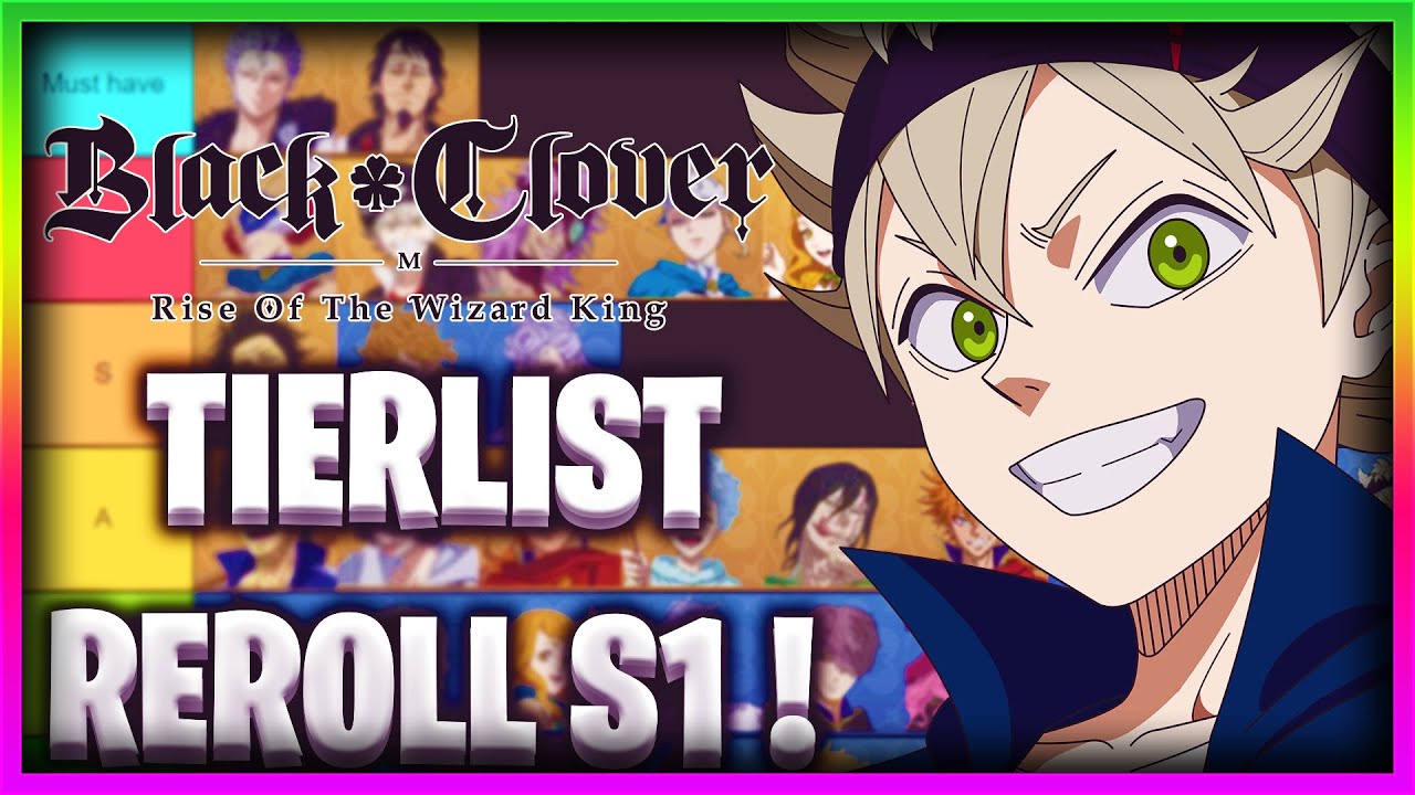 TIERLIST REROLL SAISON 1 ! - Black Clover: Mobile - YouTube