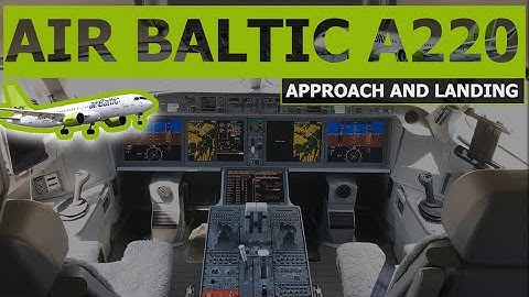 Airbus 220 - Approach - Landing - Pilot Alexander ✈️