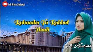 Rohmaka Ya Robbal Ibadi || cover by Ai Khodijah