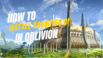 How to install Darnified UI mod in Oblivion!!