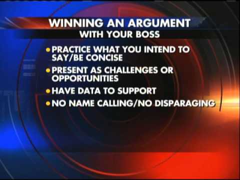 5 Ways to Win An Argument With Your Boss, 11-21-12, 5pm