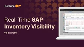 Real-Time SAP Inventory Visibility | Vision Demo built with Neptune DXP
