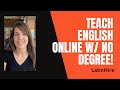 How to Teach English Online Without a Degree ESL Work from home Jobs VIPKid BlingABC LatinHire