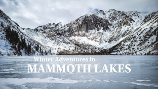 Winter Adventures in Mammoth Lakes, CA | Things to do & Places to check out