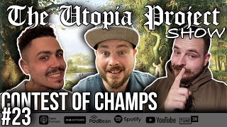 CONTEST OF CHAMPS | The Utopia Project - Episode 23