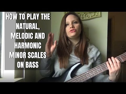 how-to-play-the-natural,-melodic-and-harmonic-minor-scales-on-bass
