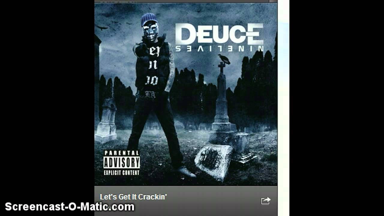 Let's get it crackin' By Deuce YouTube