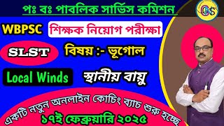 Local winds for wbpsc assistant master recruitment/geography online coaching/slst