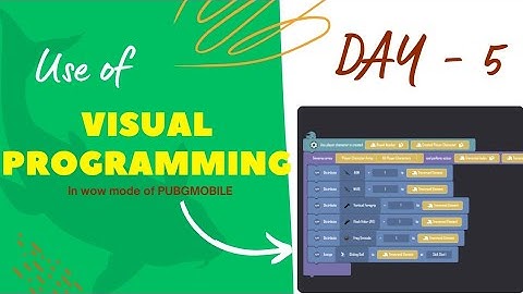 How To Use Visual Programming In Wow | Day - 6 | #PUBGMWOW | #WOWPakistanSeries