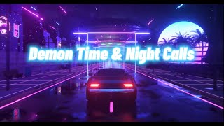 Chase Atlantic  Demon Time  Night Calls s