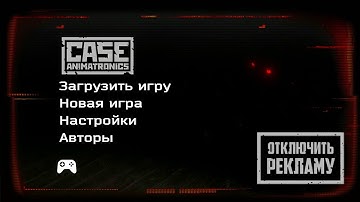 CASE animatronics for android!! Gameplay.