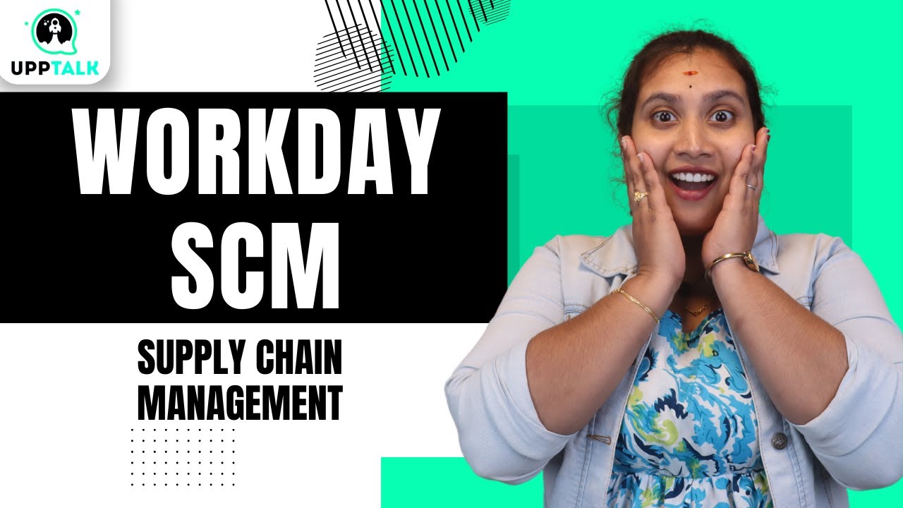 Workday SCM About Supply Chain Management | Report and Tasks in Workday ...