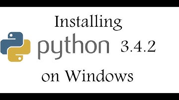 Python Programming- #2 Installing Python 3.4.2 on Windows
