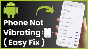 Android Phone Vibration Not Working ! [EASY STEPS]