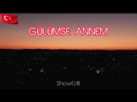 Gülümse anne - (Lyrics / Sözleri)