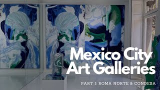 Exploring Mexico City Art Galleries: Part I
