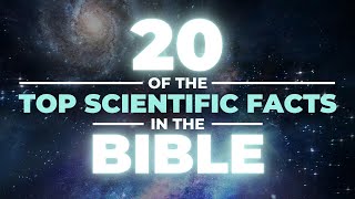 20 FASCINATING Scientific Facts in the Bible!