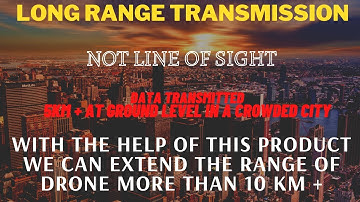Long range wireless  data transmission (NOT LINE OF SIGHT) .IAN(Industrial Area Network)