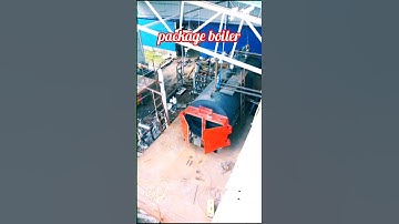 Fire tube boiler #packageboiler #shortsvideo  #shorts