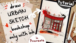 how to draw urban sketch style bookshop only with ink brushes in Procreate