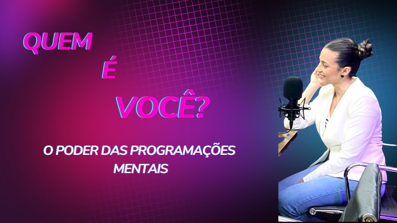Programações Mentais e Processamento Mental