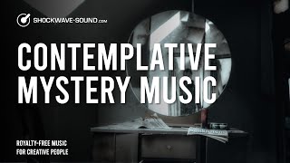 Deep Mystical Reflections (Reflective, Contemplative Underscore) Music for Videos​ ~ Shockwave-Sound