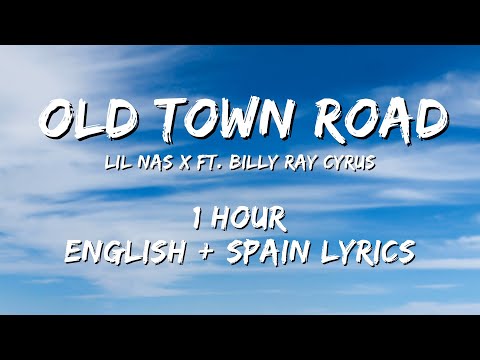 Lil Nas X Ft Billy Ray Cyrus Old Town Road 1 Hour English Lyrics Spain Lyrics Lil Nas X Ft Billy Ray Cyrus Old Town Road 1 Hour English Lyrics Spain Lyrics