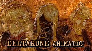DELTARUNE ANIMATIC || Tell them, my loverse