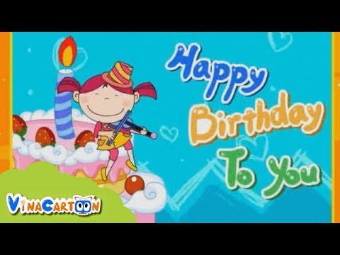 Những Bài Hát Tiếng Anh Bé Yêu Thích - Happy Birthday To You | Nhạc Thiếu Nhi Tiếng Anh Vui Nhộn