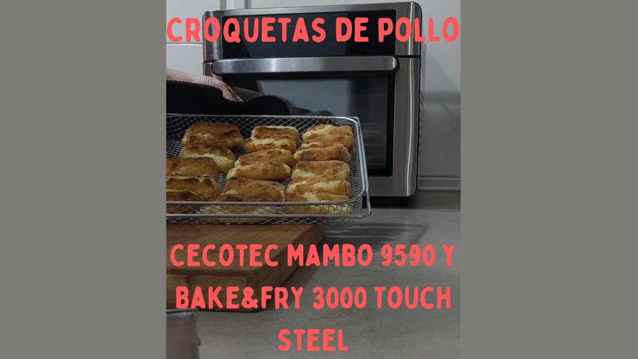 Croquetas de pollo con Cecotec Mambo 9590 y Bake&fry 3000 Touch Steel