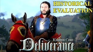 Kingdom Come: Deliverance Full Historical Analysis