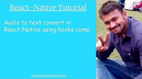 Audio to text convert in React-Native using hooks comp.