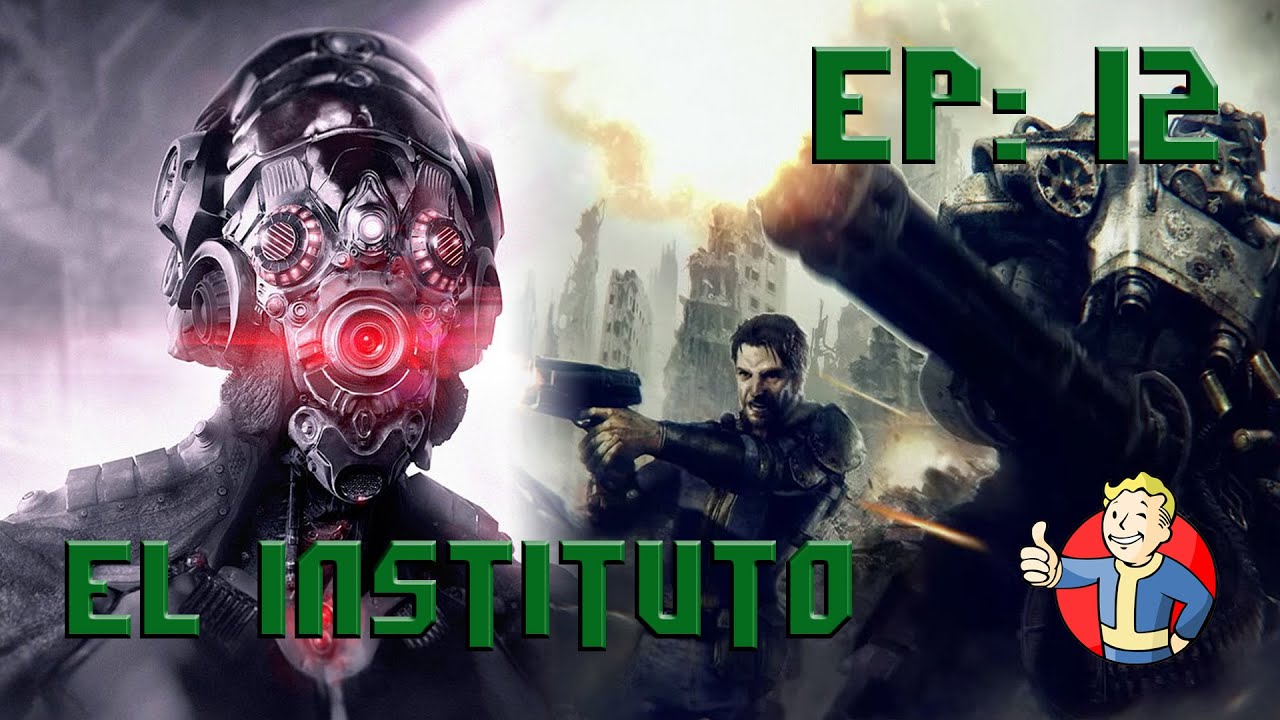 EL INSTITUTO - HISTORIA FALLOUT - YouTube