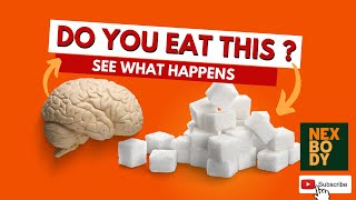 Sweet Poison: How Sugar Affects Your Brain [DANGER OF SUGAR]