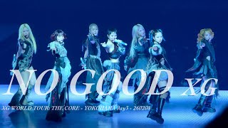 Download Lagu NO GOOD - XG 260208 XG 2nd worldtour THE CORE YOKOHAMA day3 MP3