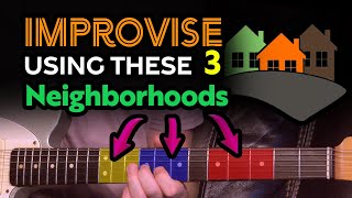 Learn how to Improvise using these 3 "Neighborhoods" on the neck. Guitar Lesson - EP471