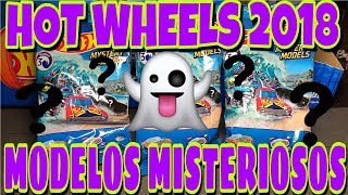 🔥HOT WHEELS 2018 MODELOS MISTERIOSOS 👻