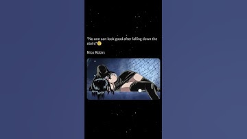 Nico Robin 😩 | One Piece