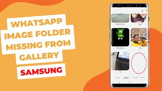 How to Fix if WhatsApp Image Folder is not showing  in gallery of Samsung Device screenshot 4