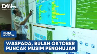 WASPADA MUSIM PENGHUJAN DATANG AWAL