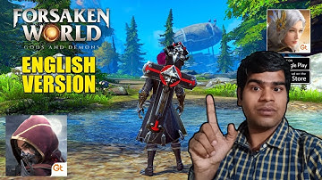 Forsaken World Gods and demons android gameplay l How To l Walkthrough Part 1- Tutorials (ioS)