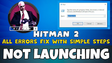 How to Fix Hitman 2 Not Launching Windows 10 / 11 || 2023 Fix