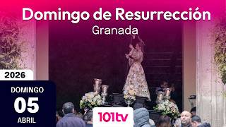 🔴 Domingo de Resurrección en Granada | Semana Santa 2026