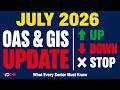 July 2026 OAS and GIS Update: Why Your Payment Could Change